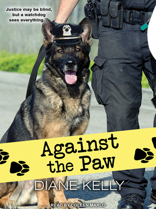 Title details for Against the Paw by Diane Kelly - Available